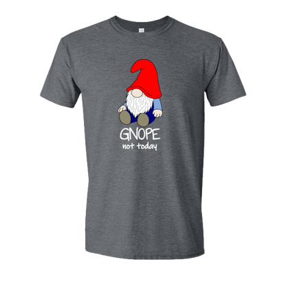 Gnope Not Today Gnome T-shirt
