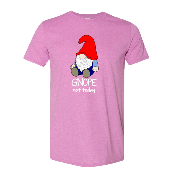 Gnope Not Today Gnome T-shirt